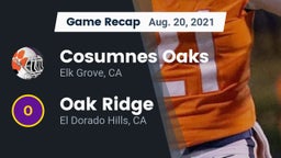 Recap: Cosumnes Oaks  vs. Oak Ridge  2021