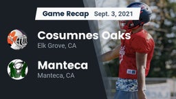 Recap: Cosumnes Oaks  vs. Manteca  2021