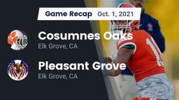 Recap: Cosumnes Oaks  vs. Pleasant Grove  2021