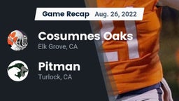 Recap: Cosumnes Oaks  vs. Pitman  2022