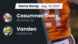 Recap: Cosumnes Oaks  vs. Vanden  2023