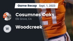 Recap: Cosumnes Oaks  vs. Woodcreek  2023