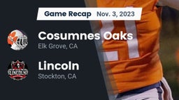 Recap: Cosumnes Oaks  vs. Lincoln  2023