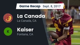 Recap: La Canada  vs. Kaiser  2017
