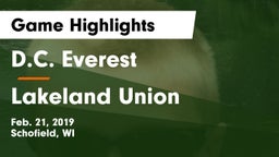D.C. Everest  vs Lakeland Union  Game Highlights - Feb. 21, 2019