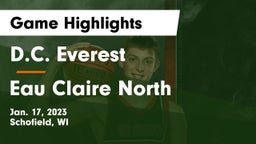 D.C. Everest  vs Eau Claire North  Game Highlights - Jan. 17, 2023
