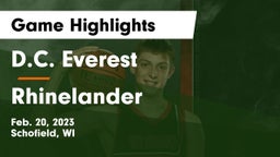 D.C. Everest  vs Rhinelander  Game Highlights - Feb. 20, 2023