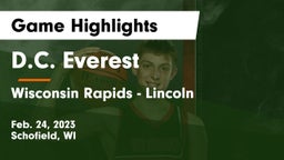 D.C. Everest  vs Wisconsin Rapids - Lincoln  Game Highlights - Feb. 24, 2023