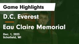 D.C. Everest  vs Eau Claire Memorial  Game Highlights - Dec. 1, 2023