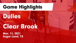 Dulles  vs Clear Brook  Game Highlights - Nov. 11, 2021