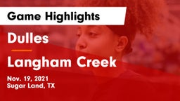 Dulles  vs Langham Creek  Game Highlights - Nov. 19, 2021