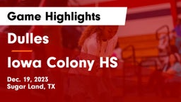 Dulles  vs Iowa Colony HS Game Highlights - Dec. 19, 2023