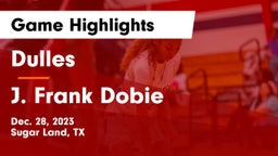 Dulles  vs J. Frank Dobie  Game Highlights - Dec. 28, 2023