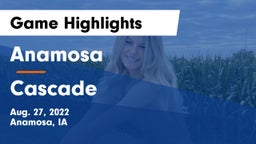 Anamosa  vs Cascade  Game Highlights - Aug. 27, 2022
