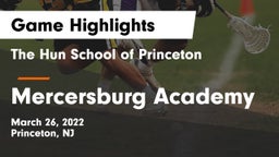 The Hun School of Princeton vs Mercersburg Academy Game Highlights - March 26, 2022