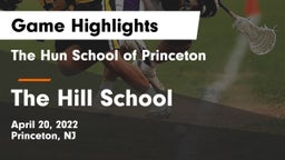 The Hun School of Princeton vs The Hill School Game Highlights - April 20, 2022