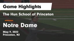 The Hun School of Princeton vs Notre Dame  Game Highlights - May 9, 2022