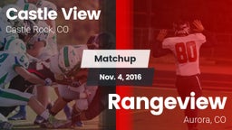 Matchup: Castle View vs. Rangeview  2016