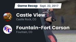 Recap: Castle View  vs. Fountain-Fort Carson  2017