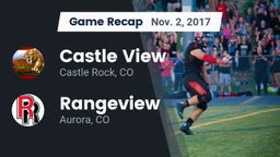 Recap: Castle View  vs. Rangeview  2017