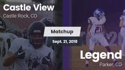 Matchup: Castle View vs. Legend  2018