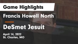 Francis Howell North  vs DeSmet Jesuit  Game Highlights - April 14, 2022
