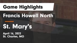 Francis Howell North  vs St. Mary's  Game Highlights - April 16, 2022