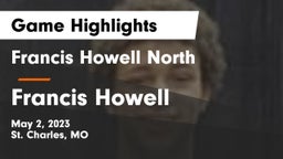 Francis Howell North  vs Francis Howell  Game Highlights - May 2, 2023