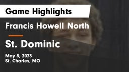 Francis Howell North  vs St. Dominic  Game Highlights - May 8, 2023