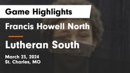 Francis Howell North  vs Lutheran South   Game Highlights - March 23, 2024