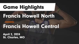 Francis Howell North  vs Francis Howell Central  Game Highlights - April 2, 2024