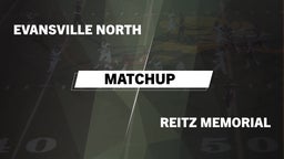 Matchup: Evansville North vs. Reitz Memorial  2016