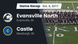 Recap: Evansville North  vs. Castle  2017