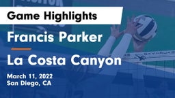 Francis Parker  vs La Costa Canyon Game Highlights - March 11, 2022