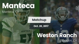 Matchup: Manteca  vs. Weston Ranch  2017