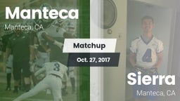 Matchup: Manteca  vs. Sierra  2017