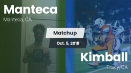 Matchup: Manteca  vs. Kimball  2018