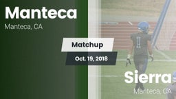 Matchup: Manteca  vs. Sierra  2018