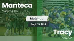 Matchup: Manteca  vs. Tracy  2019