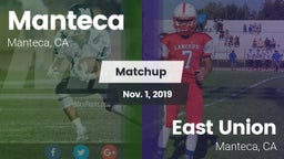 Matchup: Manteca  vs. East Union  2019