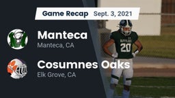 Recap: Manteca  vs. Cosumnes Oaks  2021