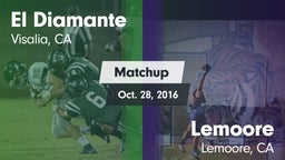 Matchup: El Diamante High vs. Lemoore  2016