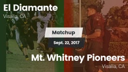 Matchup: El Diamante High vs. Mt. Whitney  Pioneers 2017