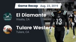 Recap: El Diamante  vs. Tulare Western  2019