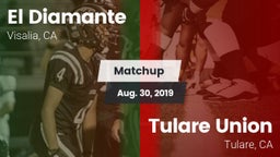 Matchup: El Diamante High vs. Tulare Union  2019