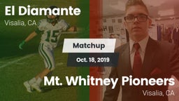 Matchup: El Diamante High vs. Mt. Whitney  Pioneers 2019