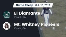 Recap: El Diamante  vs. Mt. Whitney  Pioneers 2019
