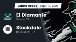 Recap: El Diamante  vs. Stockdale  2021