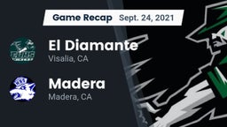 Recap: El Diamante  vs. Madera  2021