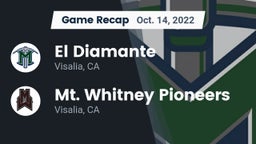 Recap: El Diamante  vs. Mt. Whitney  Pioneers 2022